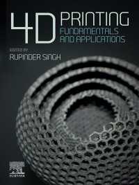 4D Printing : Fundamentals and Applications