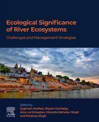 Ecological Significance of River Ecosystems : Challenges and Management Strategies