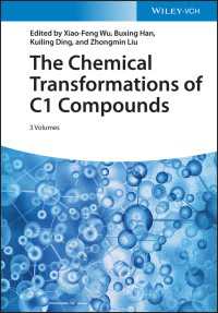 Ｃ１化合物の化学変換（全３巻）<br>The Chemical Transformations of C1 Compounds