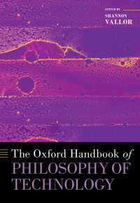 オックスフォード版　技術の哲学ハンドブック<br>The Oxford Handbook of Philosophy of Technology