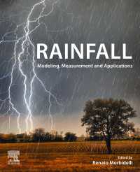 降雨：水文学における物理的過程、測定、データ分析・利用<br>Rainfall : Modeling, Measurement and Applications