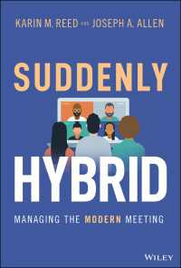 ハイブリッド・ミーティングの科学<br>Suddenly Hybrid : Managing the Modern Meeting