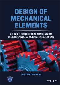 機械工学設計基礎入門<br>Design of Mechanical Elements : A Concise Introduction to Mechanical Design Considerations and Calculations