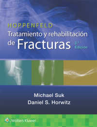 Hoppenfeld. Tratamiento y rehabilitación de fracturas（2）