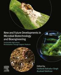New and Future Developments in Microbial Biotechnology and Bioengineering : Sustainable Agriculture: Revitalization through Organic Products