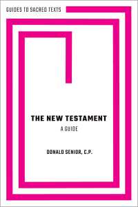 新約聖書ガイド<br>The New Testament: A Guide