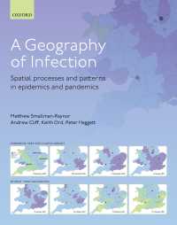 感染症の地理学：エピデミックとパンデミックの空間的過程・パターン（第２版）<br>A Geography of Infection : Spatial Processes and Patterns in Epidemics and Pandemics（2）