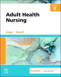 成人看護（第９版）<br>Adult Health Nursing - E-Book（9）