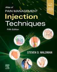 鎮痛注射技術アトラス（第５版）<br>Atlas of Pain Management Injection Techniques - E-Book（5）