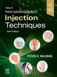 鎮痛注射技術アトラス（第５版）<br>Atlas of Pain Management Injection Techniques - E-Book（5）