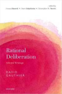 Ｄ．ゴティエ著作選集：理性的討議<br>Rational Deliberation : Selected Writings