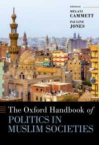 オックスフォード版　ムスリム社会の政治ハンドブック<br>The Oxford Handbook of Politics in Muslim Societies