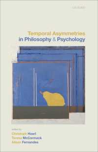過去と現在の時間の非対称性：哲学と心理学の視座<br>Temporal Asymmetries in Philosophy and Psychology