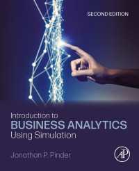 シミュレーションを用いるビジネス・アナリティクス入門（第２版）<br>Introduction to Business Analytics Using Simulation（2）