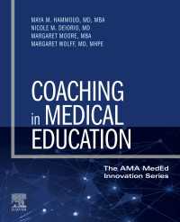 医学教育におけるコーチング<br>Coaching in Medical Education - E-Book : Coaching in Medical Education - E-Book