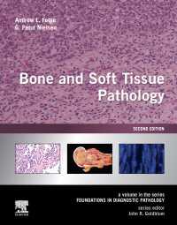 骨・軟部組織の病理学（第２版）<br>Bone and Soft Tissue Pathology E-Book : A Volume in the Foundations in Diagnostic Pathology Series（2）