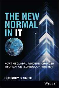 ＩＴのニューノーマル<br>The New Normal in IT : How the Global Pandemic Changed Information Technology Forever