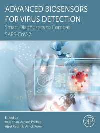 Advanced Biosensors for Virus Detection : Smart Diagnostics to Combat SARS-CoV-2