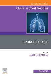 Bronchiectasis, An Issue of Clinics in Chest Medicine, An Issue of Clinics in Chest Medicine : Bronchiectasis, An Issue of Clinics in Chest Medicine, An Issue of Clinics in Chest Medicine
