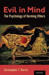 他者に危害を加える人の心理学<br>Evil in Mind : The Psychology of Harming Others