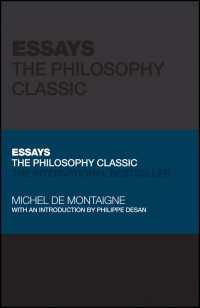モンテーニュ『エセイ』<br>Essays by Montaigne : The Philosophy Classic