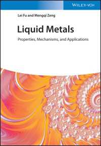 液体金属：特性・機構・応用<br>Liquid Metals : Properties, Mechanisms, and Applications