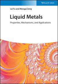 液体金属：特性・機構・応用<br>Liquid Metals : Properties, Mechanisms, and Applications