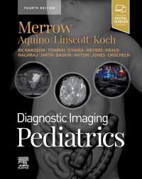 画像診断：小児科（第４版）<br>Diagnostic Imaging: Pediatrics, E-Book : Diagnostic Imaging: Pediatrics, E-Book（4）