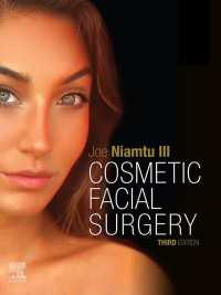 顔面美容外科（第３版）<br>Cosmetic Facial Surgery - E-Book（3）
