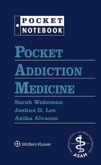 依存症医学ポケットブック<br>Pocket Addiction Medicine