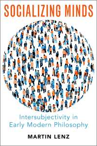 心の社会化：近代初期哲学の間主観性<br>Socializing Minds : Intersubjectivity in Early Modern Philosophy