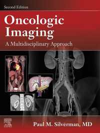 腫瘍画像診断（第２版）<br>Oncologic Imaging: A Multidisciplinary Approach E-Book : Expert Consult - Online and Print（2）