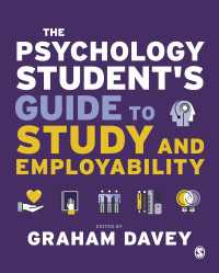 心理学の学びを就職に結びつけるガイド<br>The Psychology Student’s Guide to Study and Employability（First edition）