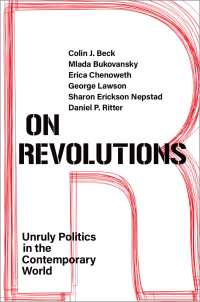 On Revolutions : Unruly Politics in the Contemporary World
