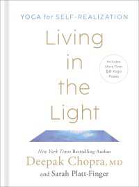 Living in the Light : Yoga for Self-Realization