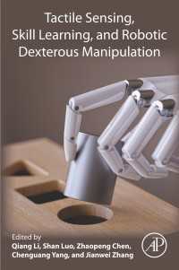 ロボットの触覚・スキル学習・巧みな操作<br>Tactile Sensing, Skill Learning, and Robotic Dexterous Manipulation