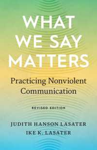 What We Say Matters : Practicing Nonviolent Communication