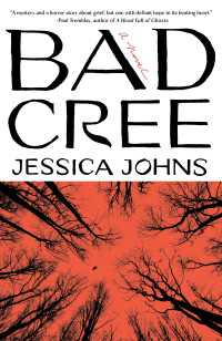 Bad Cree : A Novel