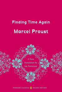 Finding Time Again : In Search of Lost Time, Volume 7 (Penguin Classics Deluxe Edition)