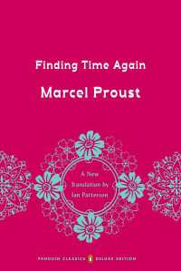 Finding Time Again : In Search of Lost Time, Volume 7 (Penguin Classics Deluxe Edition)