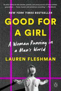 Good for a Girl : A Woman Running in a Man's World