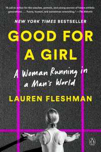 Good for a Girl : A Woman Running in a Man's World