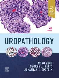 泌尿器病理学：ハイ・イールド病理学シリーズ（第２版）<br>Uropathology E-Book（2）