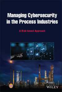 Managing Cybersecurity in the Process Industries : A Risk-based Approach