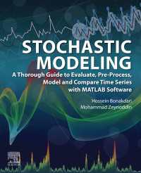 Stochastic Modeling : A Thorough Guide to Evaluate, Pre-Process, Model and Compare Time Series with MATLAB Software