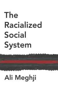 社会理論としての批判的人種理論<br>The Racialized Social System : Critical Race Theory as Social Theory