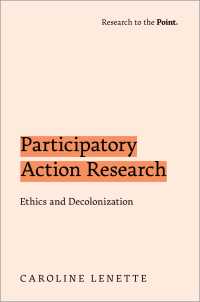 参加型アクションリサーチ：倫理と脱植民地化<br>Participatory Action Research : Ethics and Decolonization