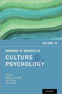 文化心理学ハンドブック　第９巻<br>Handbook of Advances in Culture and Psychology : Volume 9