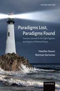 Paradigms Lost, Paradigms Found : Lessons Learned in the Fight Against the Stigma of Mental Illness（2）