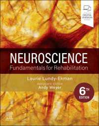 リハビリテーションのための神経学の基礎（第６版）<br>Neuroscience - E-Book : Neuroscience - E-Book（6）